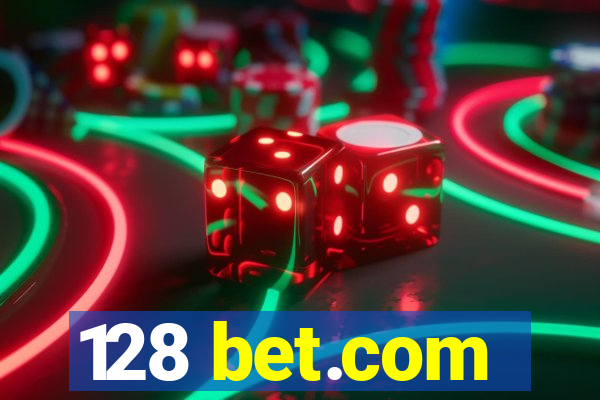 128 bet.com